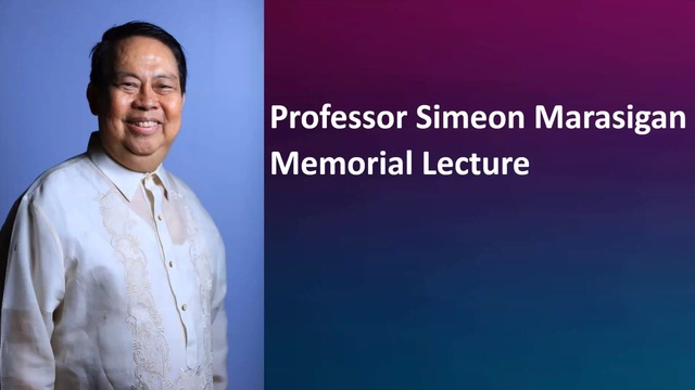 Professor Simeon Marasigan Memorial Lecture